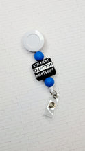 Load image into Gallery viewer, Straight Outta Nightshift Badge Reel
