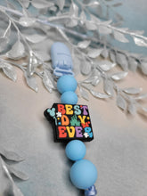 Load image into Gallery viewer, Best Day Ever Pacifier Clip

